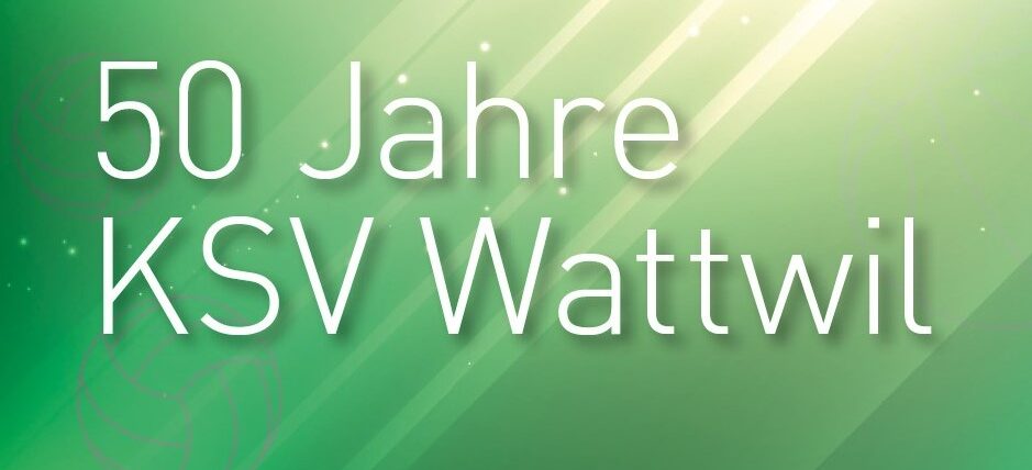50 Jahre KSV Wattwil – Jubiläumsanlass